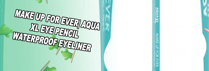 Makeup forever aqua xl waterproof eyeliner